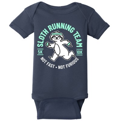Sloth Running Team Not Fast Not Furious Baby Bodysuit