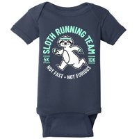 Sloth Running Team Not Fast Not Furious Baby Bodysuit
