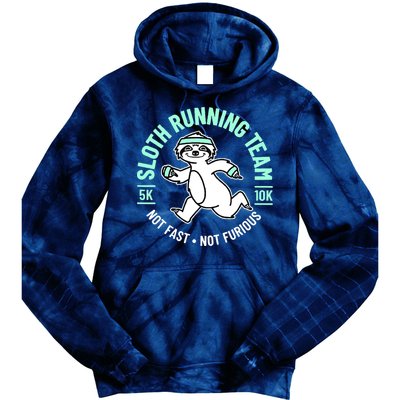 Sloth Running Team Not Fast Not Furious Tie Dye Hoodie