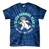 Sloth Running Team Not Fast Not Furious Tie-Dye T-Shirt