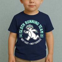 Sloth Running Team Not Fast Not Furious Toddler T-Shirt