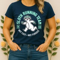 Sloth Running Team Not Fast Not Furious Womens T-Shirt