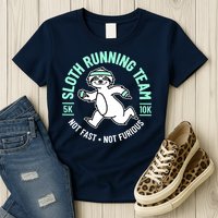 Sloth Running Team Not Fast Not Furious Womens T-Shirt