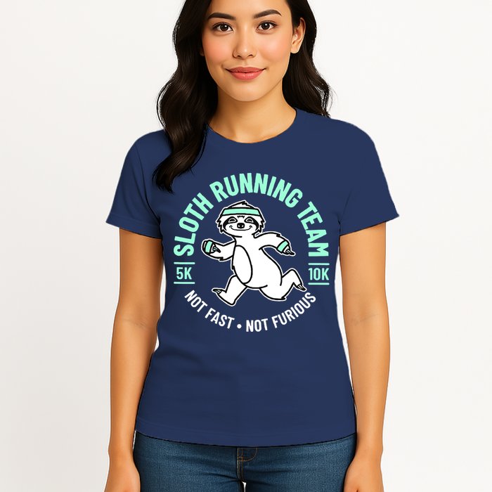 Sloth Running Team Not Fast Not Furious Womens T-Shirt