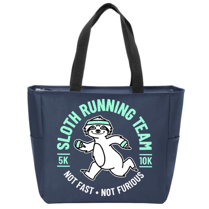 Sloth Running Team Not Fast Not Furious Zip Tote Bag