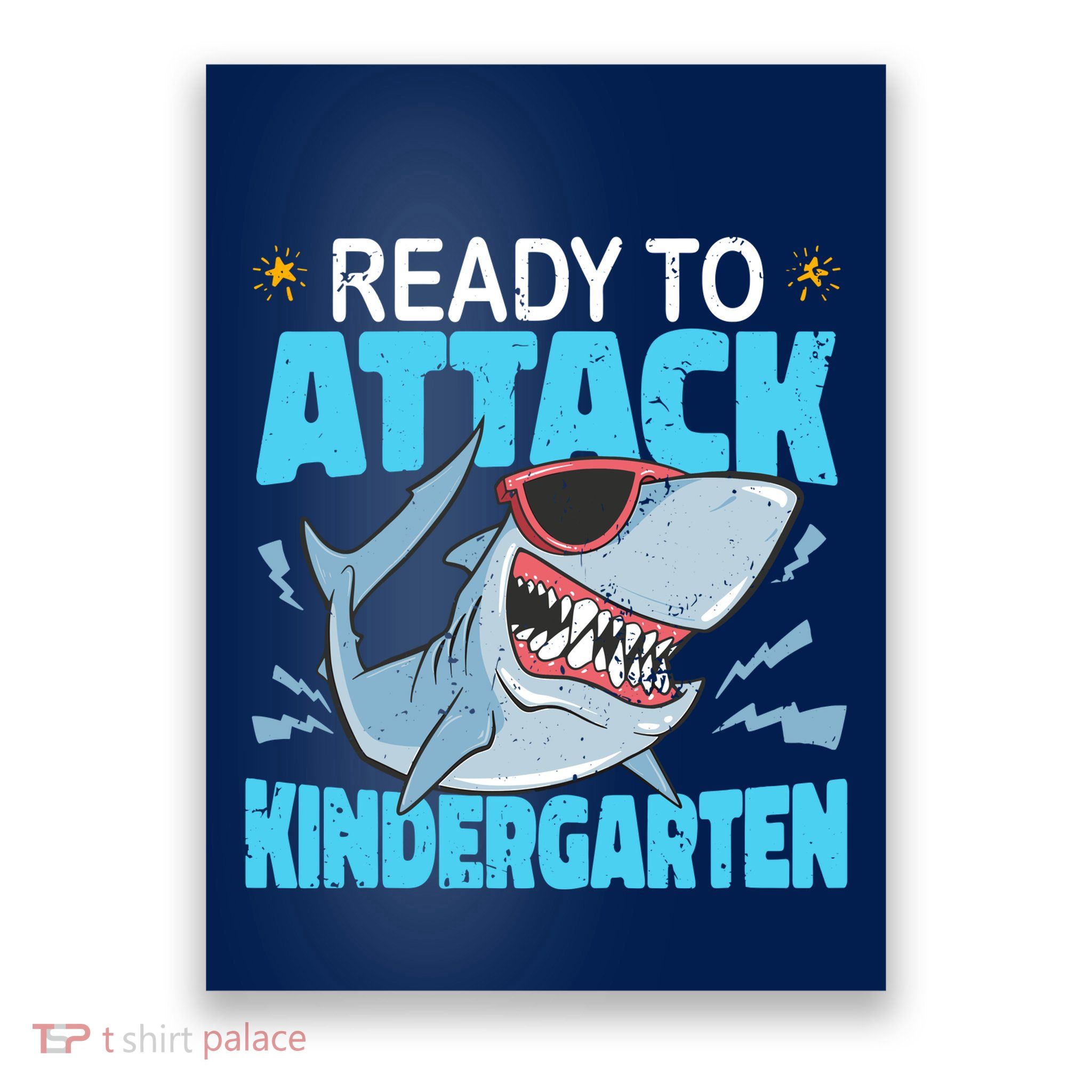 Shark Ready To Attack Kindergarten First Day Of School Poster