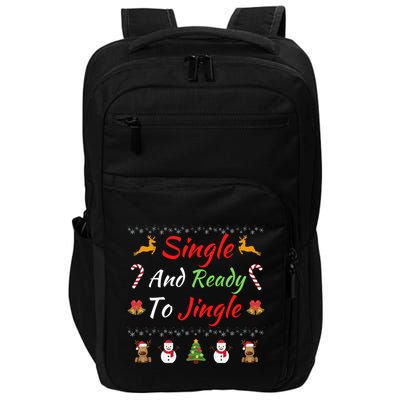 Single Ready To Jingle Christmas Jingle Xmas Holiday Gift Funny Christmas Tree Impact Tech Backpack