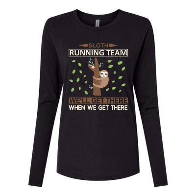 Sloth Running Team We'll Get There When We Get There Womens Cotton Relaxed Long Sleeve T-Shirt