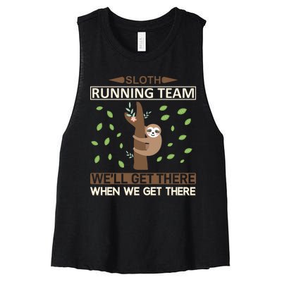 Sloth Running Team We'll Get There When We Get There Women's Racerback Cropped Tank