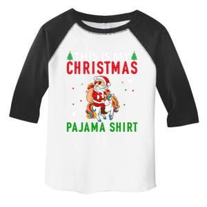 Santa Riding Unicorn This Is My Christmas Pajama Xmas Funny Gift Toddler Fine Jersey T-Shirt