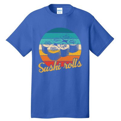 Sushi Rolls Vintage Sushi Rolls Funny Gift Tall T-Shirt