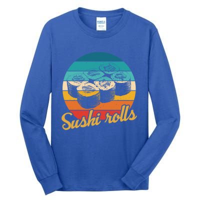 Sushi Rolls Vintage Sushi Rolls Funny Gift Tall Long Sleeve T-Shirt