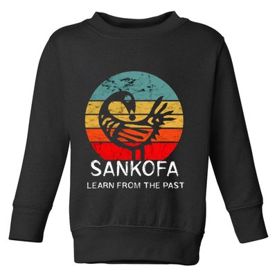 Sankofa Retro Vintage Learn From The Past African Bird Toddler Sweatshirt