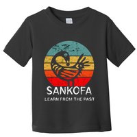 Sankofa Retro Vintage Learn From The Past African Bird Toddler T-Shirt