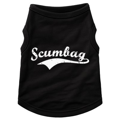 Scumbag Retro Vintage Scum Bag Swoosh Doggie Tank