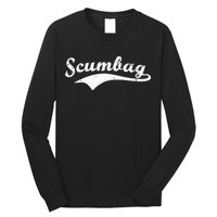 Scumbag Retro Vintage Scum Bag Swoosh Long Sleeve Shirt