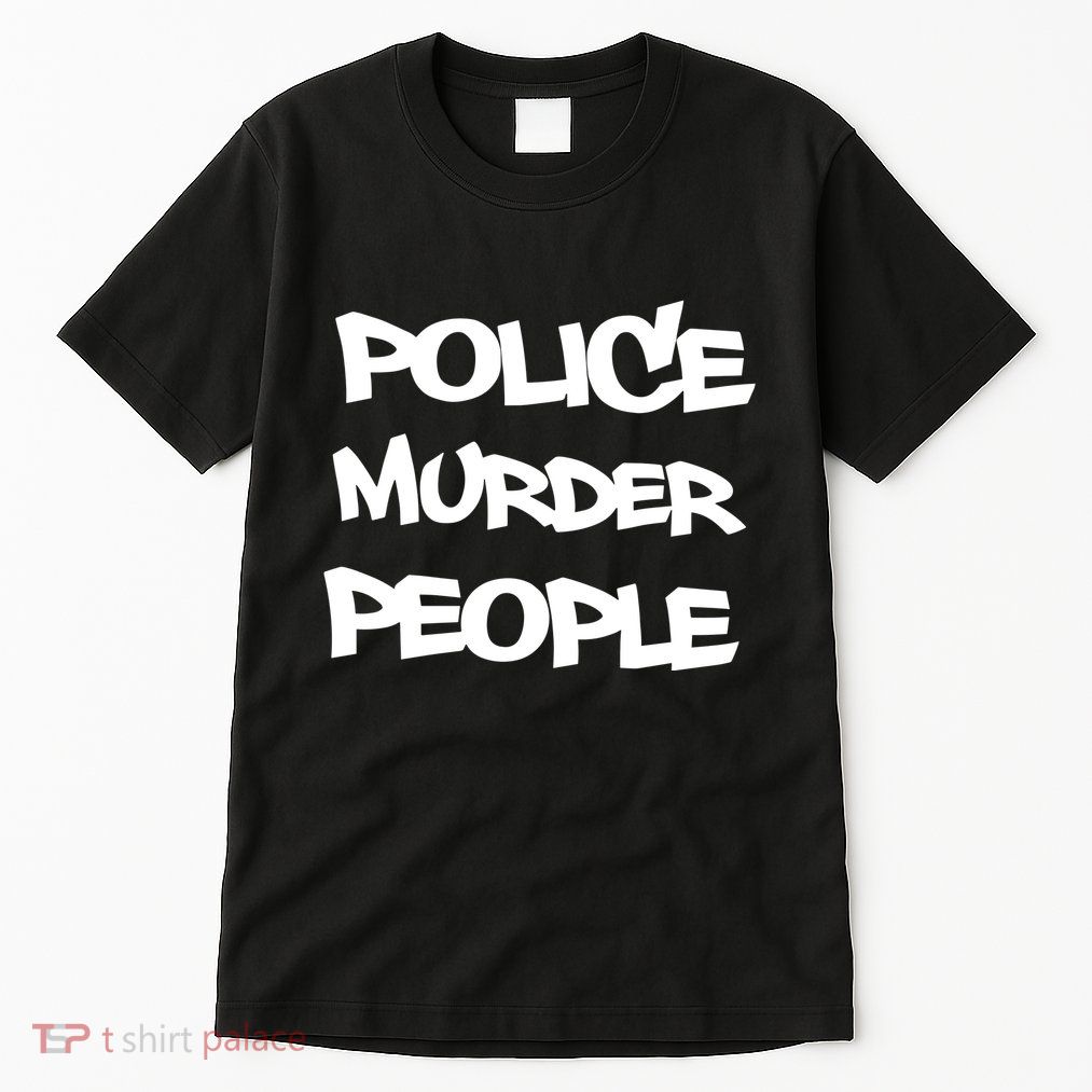 Shellyne Rodriguez Wearing Police Murder People Tall T-Shirt