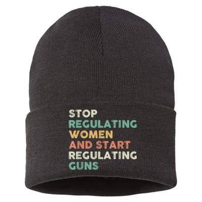 Stop Regulating Women And Start Regulating Guns Gun Control Women's Rights Sustainable Knit Beanie