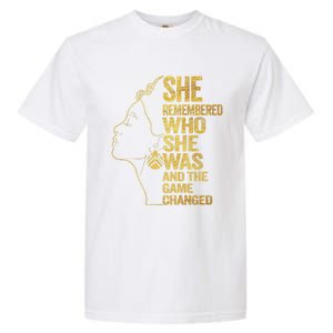 She Remembered Who She Was And The Game Changed Cute Gift Garment-Dyed Heavyweight T-Shirt