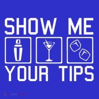 Server Restaurant Waiter Waitress Cute Gift Show Me Your Tips Cute Gift Baby Bodysuit