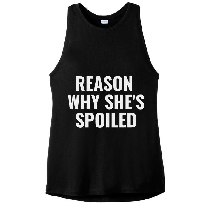 Spoiled Reason Why SheS Spoiled Funny Matching Couples Ladies PosiCharge Tri-Blend Wicking Tank