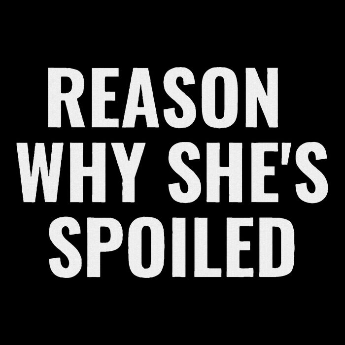 Spoiled Reason Why SheS Spoiled Funny Matching Couples T-Shirt