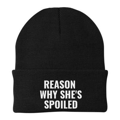 Spoiled Reason Why SheS Spoiled Funny Matching Couples Beanie