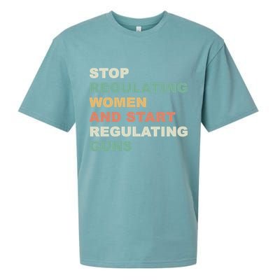 Stop Regulating Women And Start Regulating Guns Gun Control Women's Rights Sueded Cloud Jersey T-Shirt