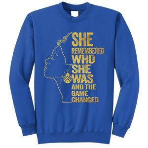 She Remembered Who She Was And The Game Changed Great Gift Tall Sweatshirt