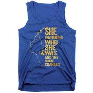 She Remembered Who She Was And The Game Changed Great Gift Tank Top