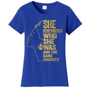 She Remembered Who She Was And The Game Changed Great Gift Women's T-Shirt