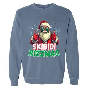 S.K.I.B.I.D.I Riz Zmas Christmas Riz Z Santa Claus Charisma K.I.D. Cool Garment-Dyed Sweatshirt