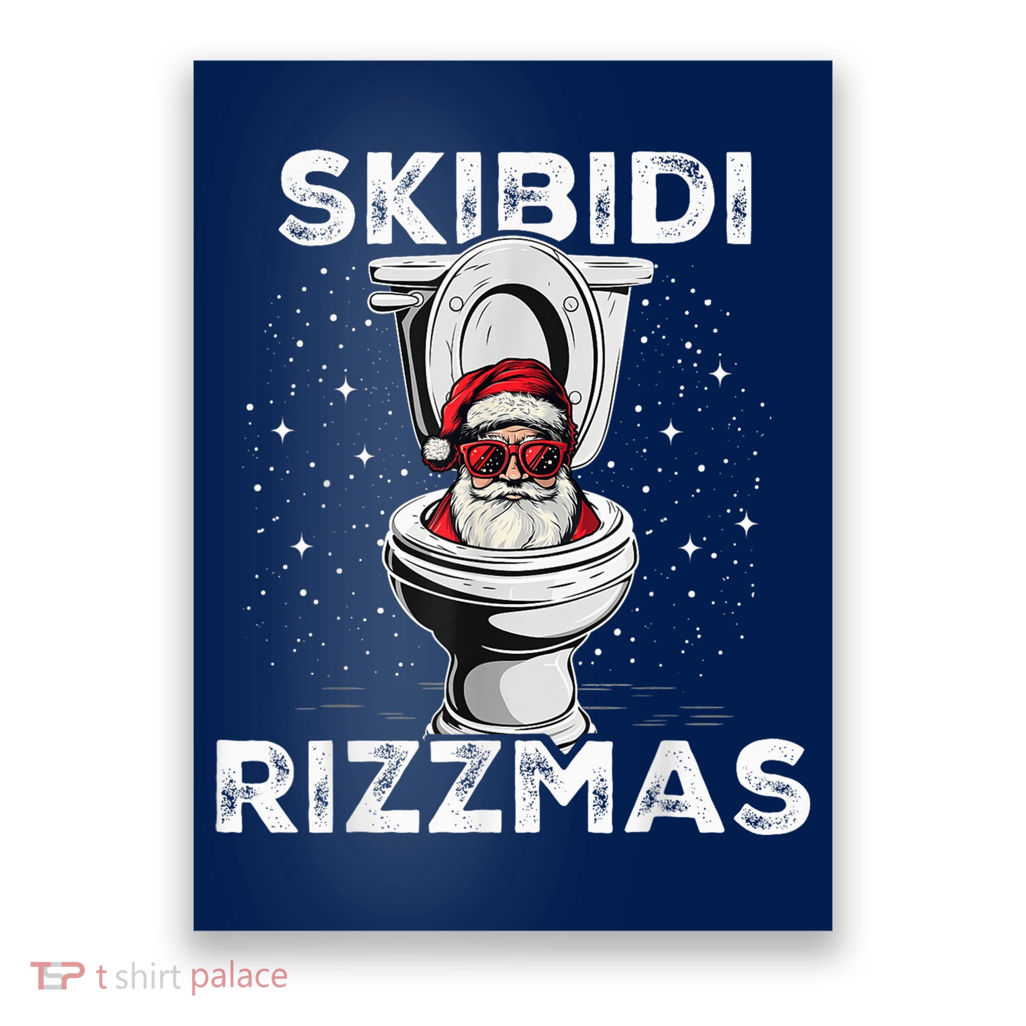 S.K.I.B.I.D.I Riz Zmas Funny Toilet Santa White Elephant Christmas Poster