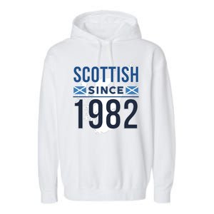 Scottish Since 1982 Scotland Flag Birthday Gift Garment-Dyed Fleece Hoodie