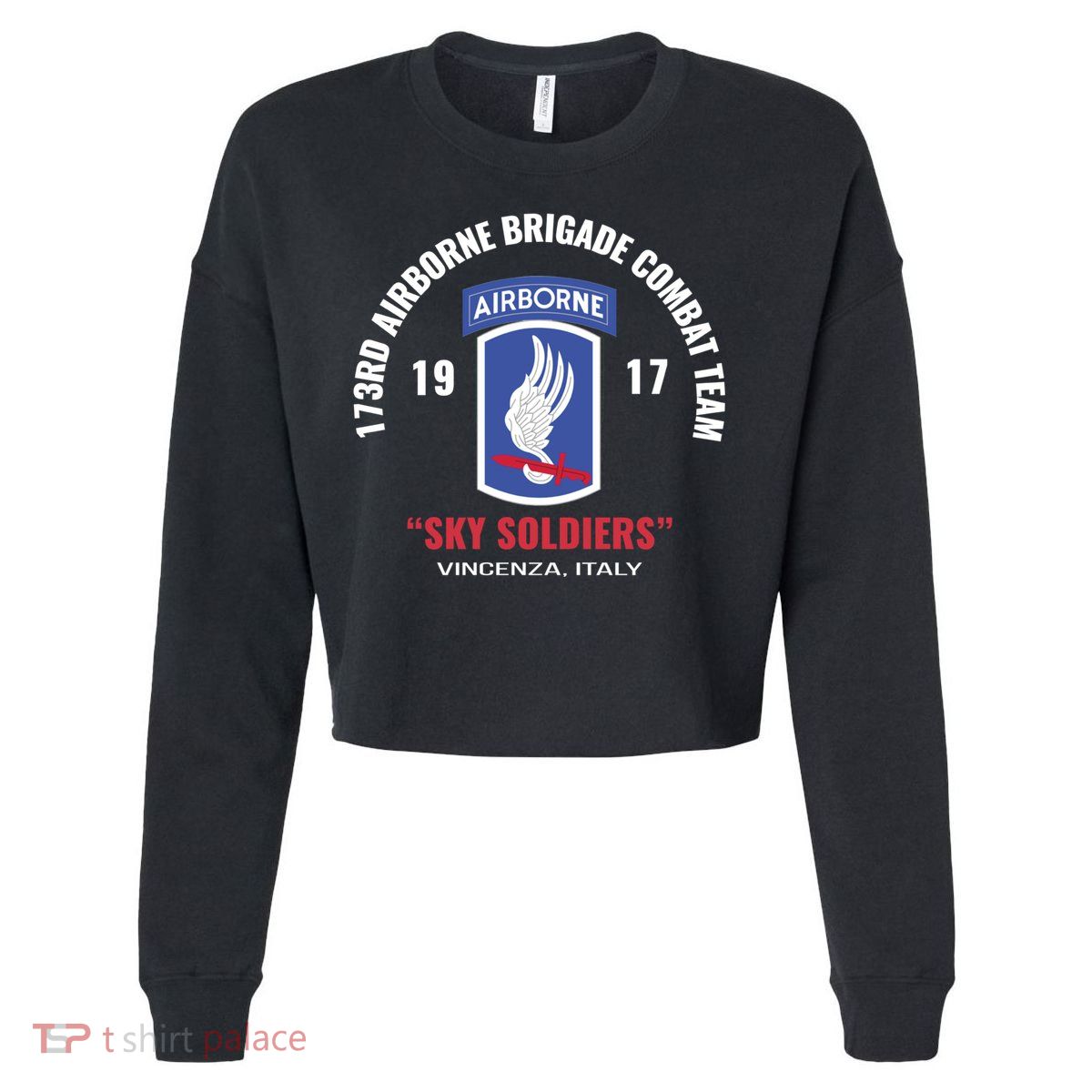 Sky Soldiers 173rd Airborne Combat Team Gift Cropped Pullover Crew