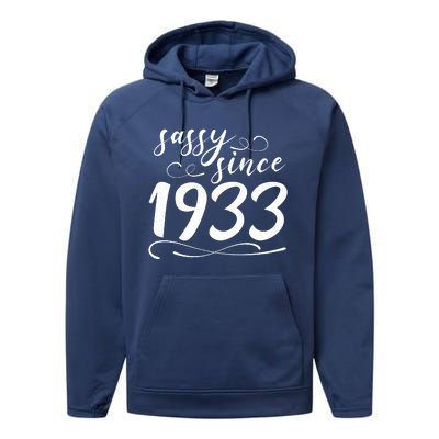 Sassy Since 1933 Birthday 90th Birthday Performance Fleece Hoodie