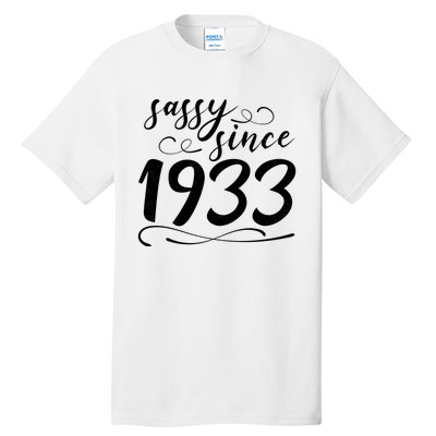 Sassy Since 1933 Birthday 90th Birthday Tall T-Shirt