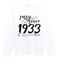 Sassy Since 1933 Birthday 90th Birthday Premium Crewneck Sweatshirt