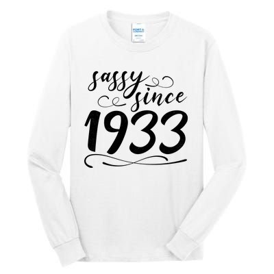 Sassy Since 1933 Birthday 90th Birthday Tall Long Sleeve T-Shirt