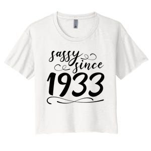 Sassy Since 1933 Birthday 90th Birthday Women's Crop Top Tee