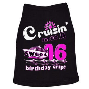 Sweet Sixteen 16th Cruising Into A Birthday Trip Fuchsia Doggie Tank