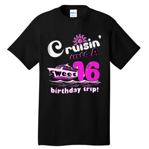 Sweet Sixteen 16th Cruising Into A Birthday Trip Fuchsia Tall T-Shirt