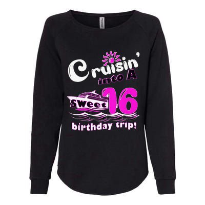 Sweet Sixteen 16th Cruising Into A Birthday Trip Fuchsia Womens California Wash Sweatshirt