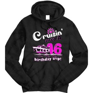 Sweet Sixteen 16th Cruising Into A Birthday Trip Fuchsia Tie Dye Hoodie