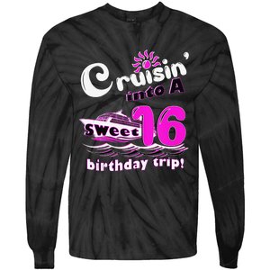 Sweet Sixteen 16th Cruising Into A Birthday Trip Fuchsia Tie-Dye Long Sleeve Shirt