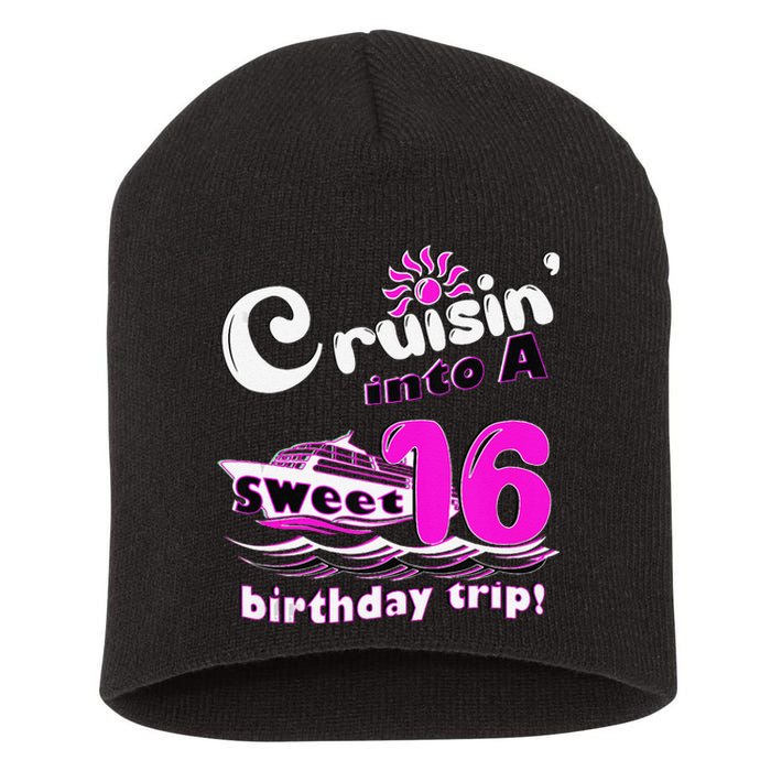 Sweet Sixteen 16th Cruising Into A Birthday Trip Fuchsia Short Acrylic Beanie