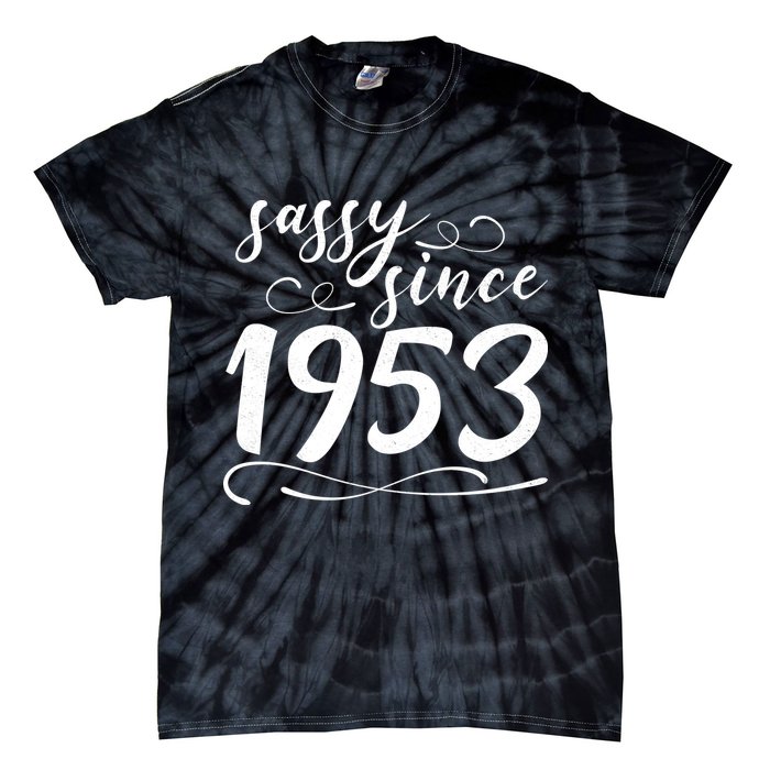 Sassy Since 1953 Birthday 70th Birthday Tie-Dye T-Shirt