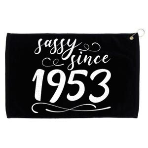 Sassy Since 1953 Birthday 70th Birthday Grommeted Golf Towel