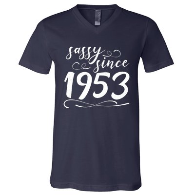 Sassy Since 1953 Birthday 70th Birthday V-Neck T-Shirt