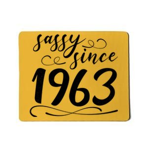 Sassy Since 1963 Birthday 60th Birthday Mousepad